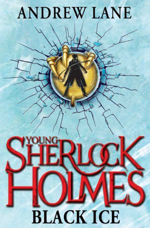 [Young Sherlock Holmes 03] • Young Sherlock Holmes · Black Ice